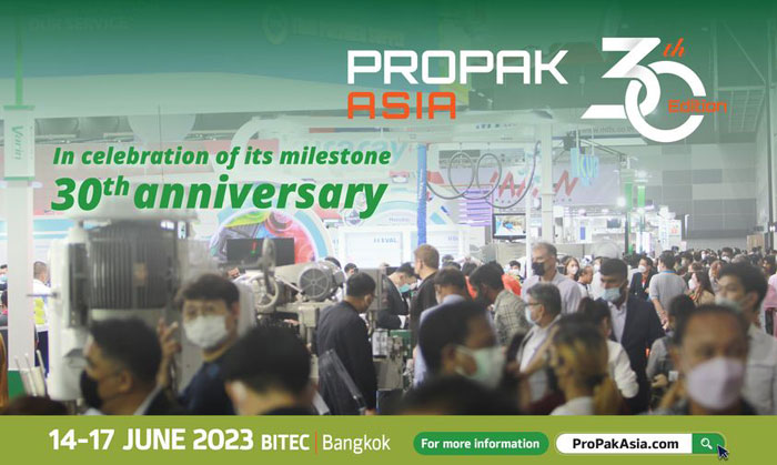 PROPAK ASIA 2023 CELEBRATES ITS 30TH ANNIVERSARY, ProPak Asia